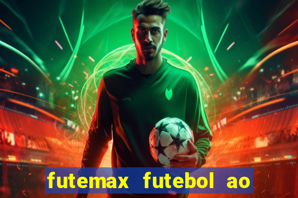 futemax futebol ao vivo na tv